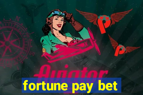 fortune pay bet